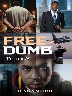 cover image of Free Dumb: Trilogy